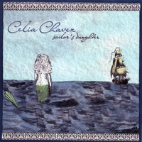 album cover of Celia Chavez's Sailor's Daughter
